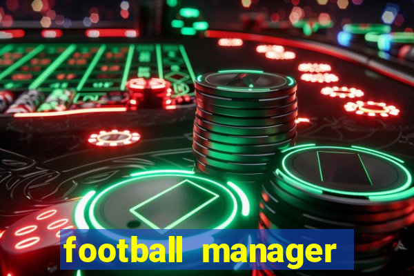 football manager 2019 fm scout